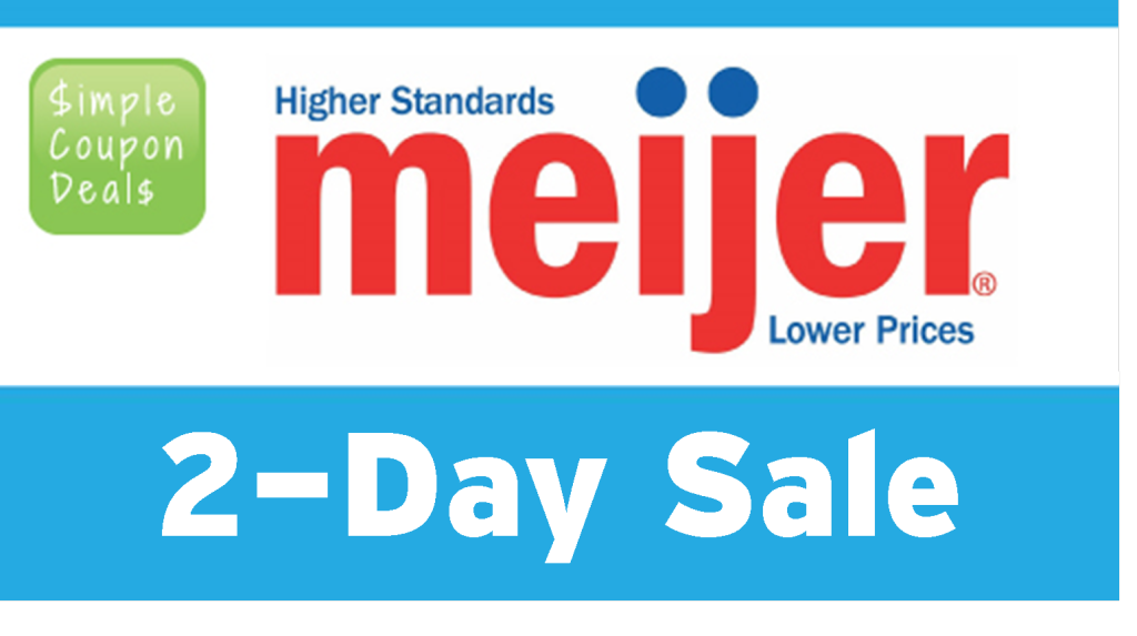Meijer 2 day sign